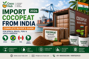 Import Cocopeat from india